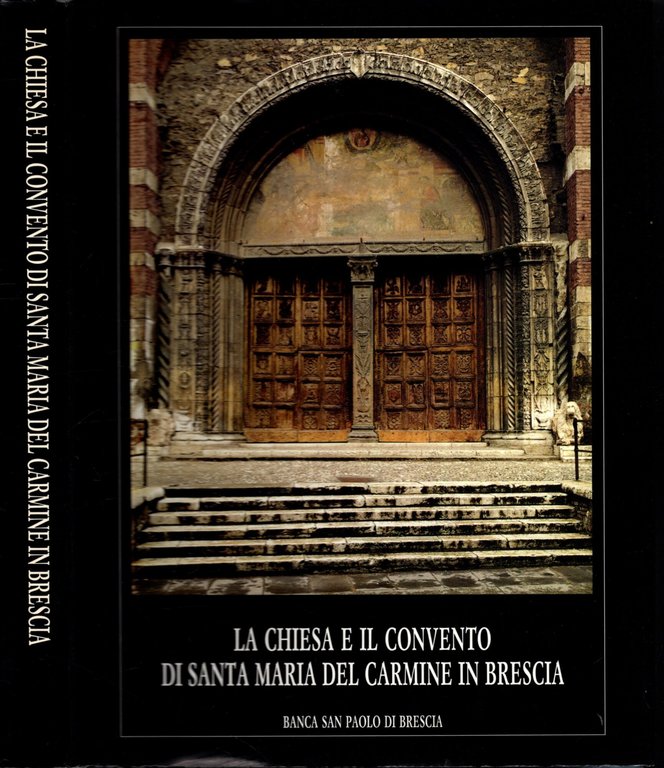 La Chiesa e il Convento di Santa Maria del Carmine …