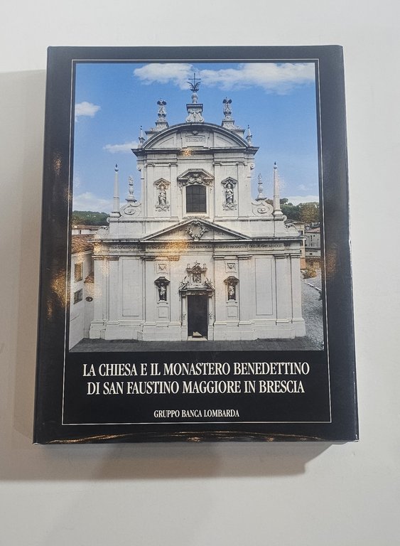 La Chiesa E Il Monastero Benedettino Di San Faustino Maggiore … | Immagine Gallery 6