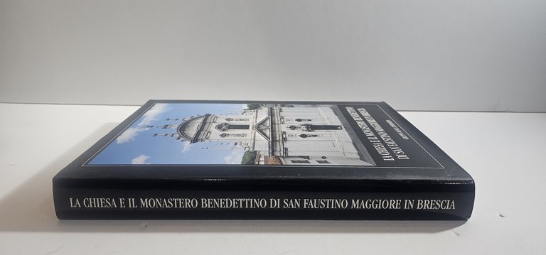 La Chiesa E Il Monastero Benedettino Di San Faustino Maggiore … | Immagine Gallery 7