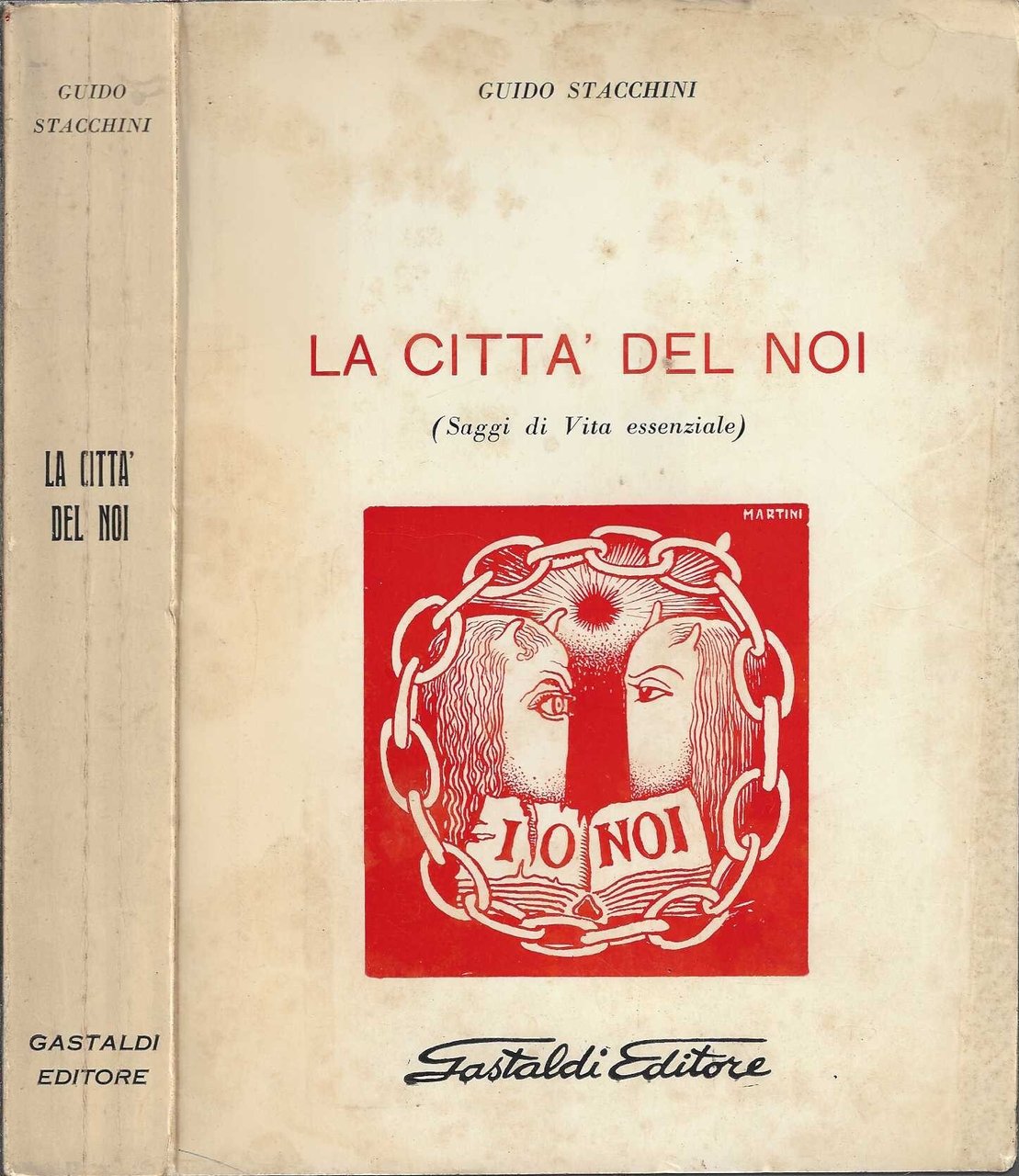 La città del Noi (Saggi di vita essenziale) di Guido …