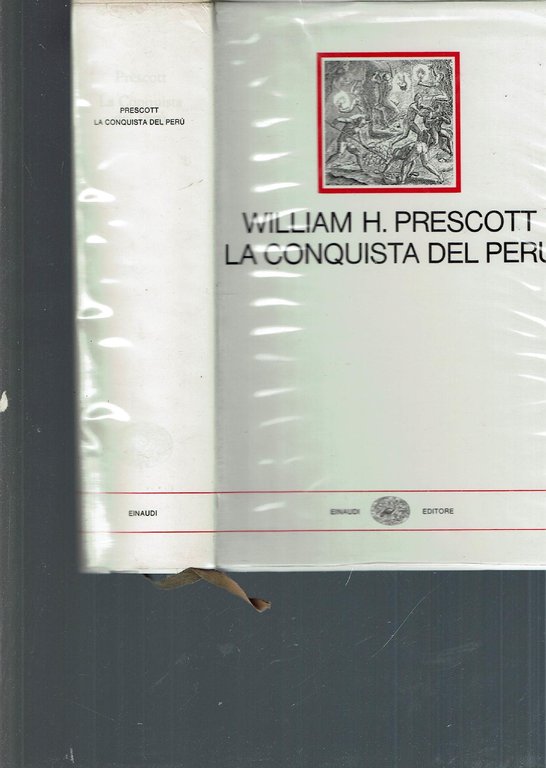 La Conquista del perù di William H. Prescott