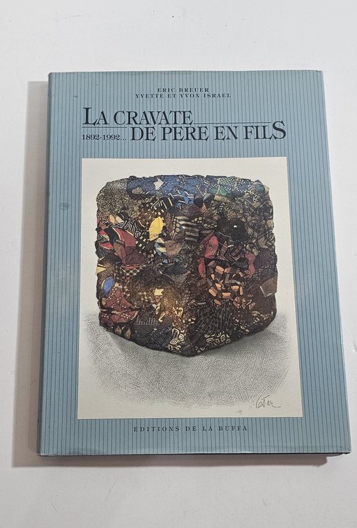 La Cravate de père en fils - Family Ties 1892–1992 | Immagine Gallery 5
