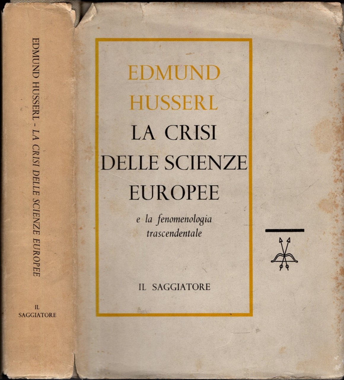 LA CRISI DELLE SCIENZE EUROPPE I LA FENOMENOLOGIA TRASCENDENTALE