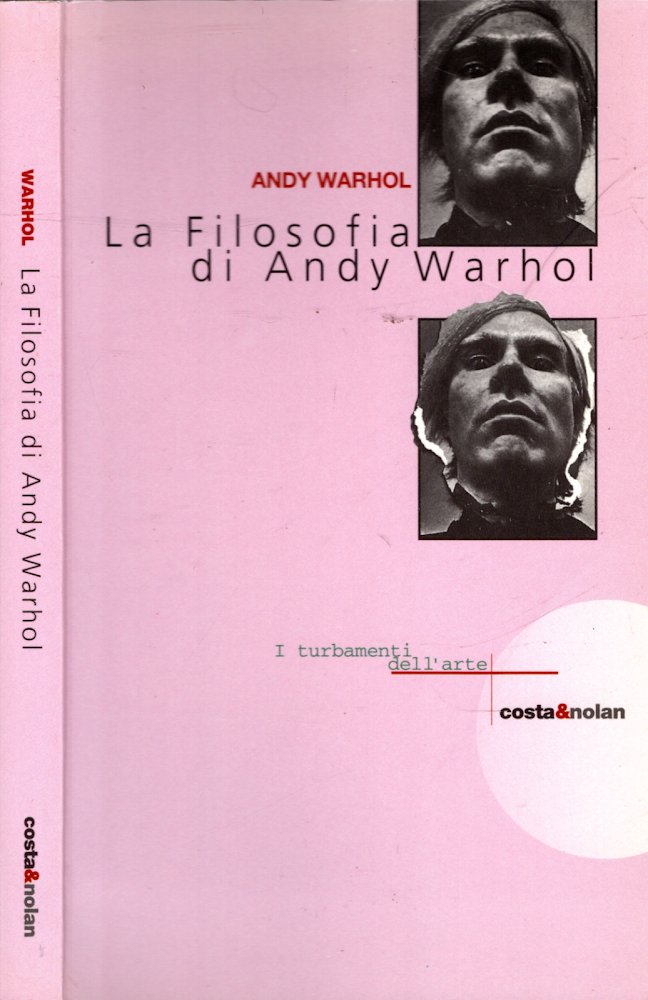 LA FILOSOFIA DI ANDY WARHOL