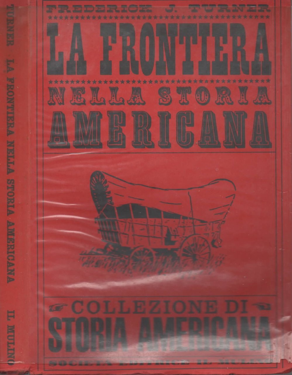 La Frontiera Nella Storia Americana