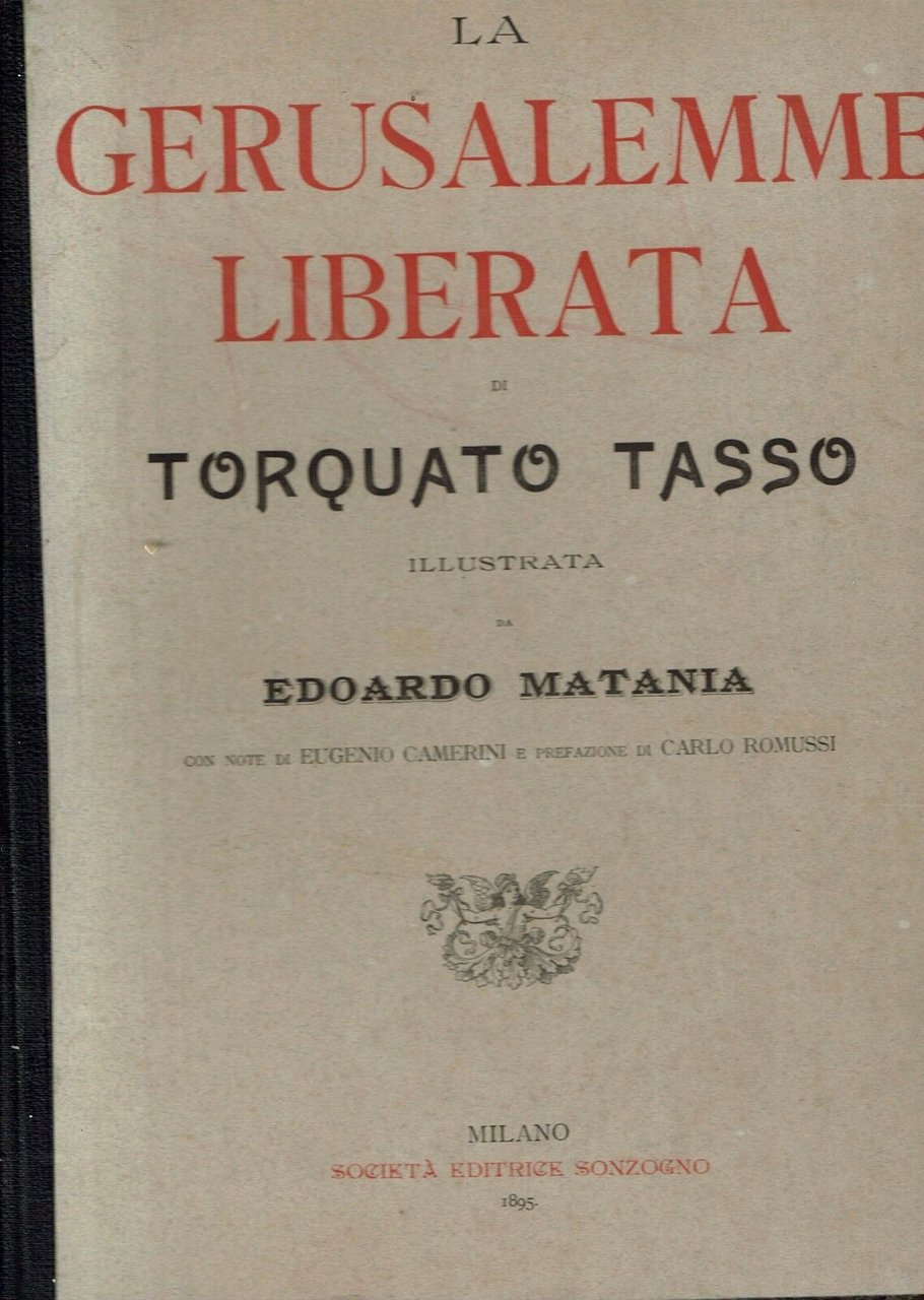 LA GERUSALEMME LIBERATA ** T. TASSO ** ILL. E. MATANIA …