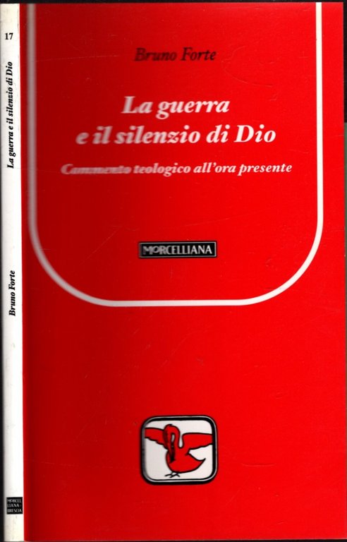 La guerra e il silenzio di Dio. Commento teologico all'ora …