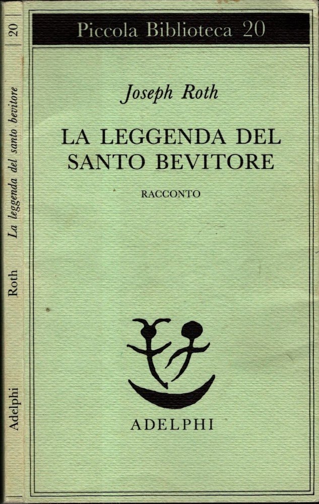 La leggenda del santo bevitore. Racconto**