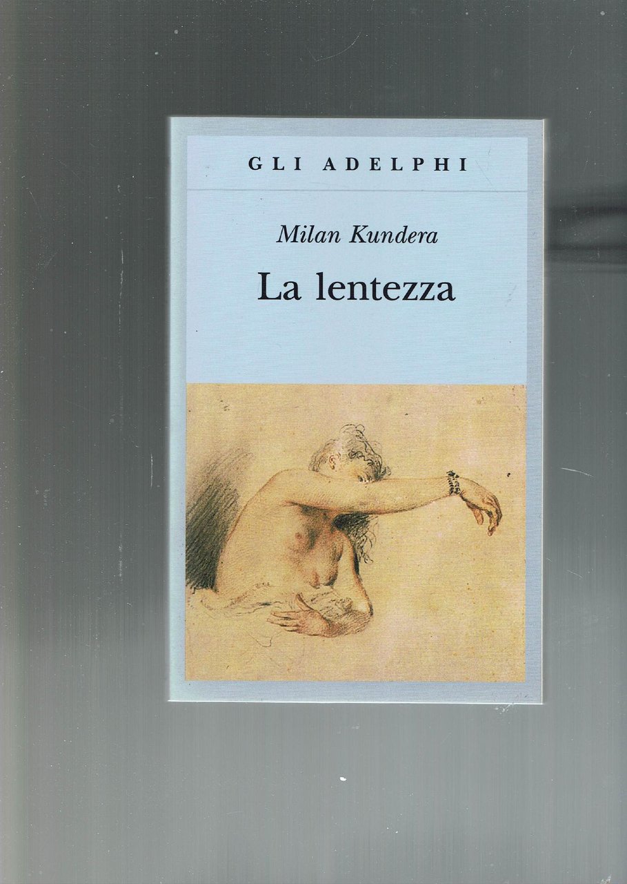 La lentezza