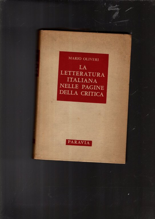 La letteratura italiana nelle pagine della critica.