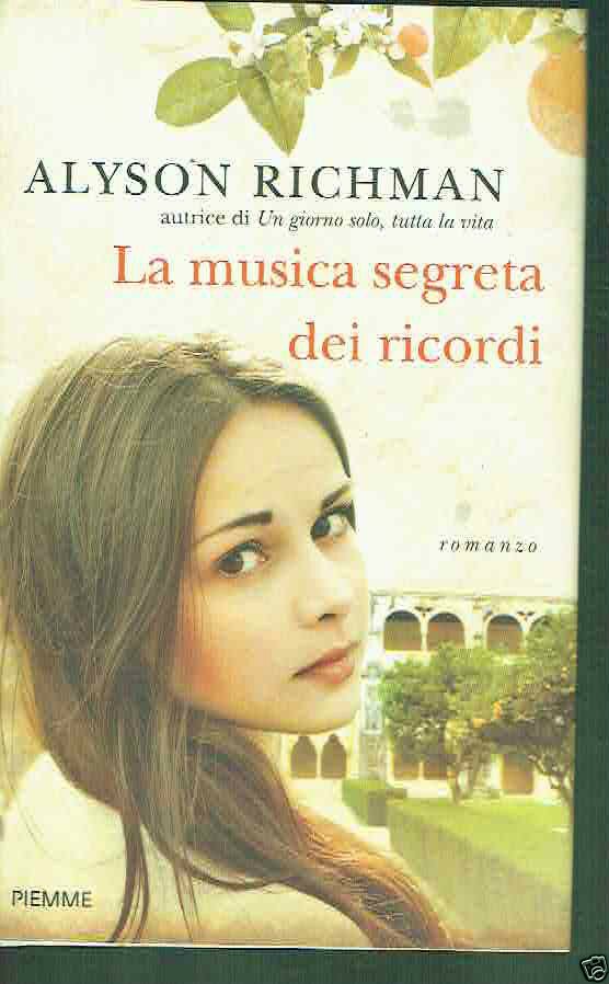 LA MUSICA SEGRETA DEI RICORDI ALYSON RICHMAN ED. PIEMME