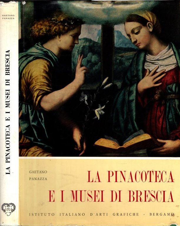 La Pinacoteca e i Musei di Brescia**