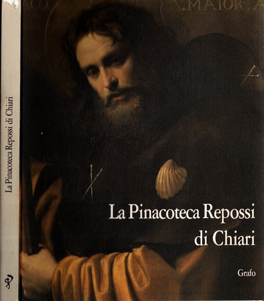 La Pinacoteca Repossi Di Chiari Catalogo Dei Dipinti, Delle Sculture …