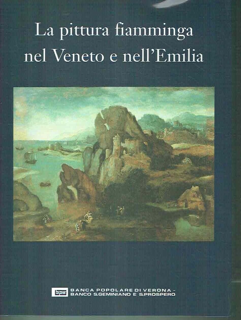 LA PITTURA FIAMMINGA NEL VENETO E NELL'EMILIA