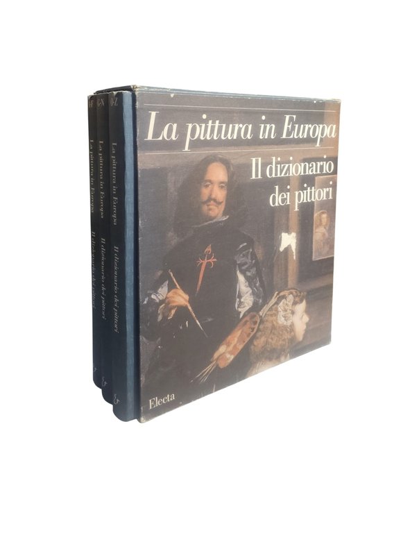 La pittura in Europa - Il dizionario dei pittori