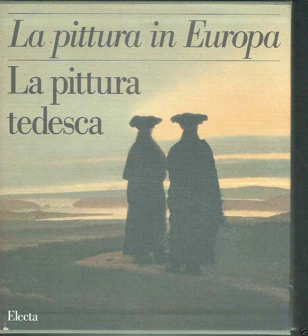 LA PITTURA IN EUROPA ** LA PITTURA TEDESCA