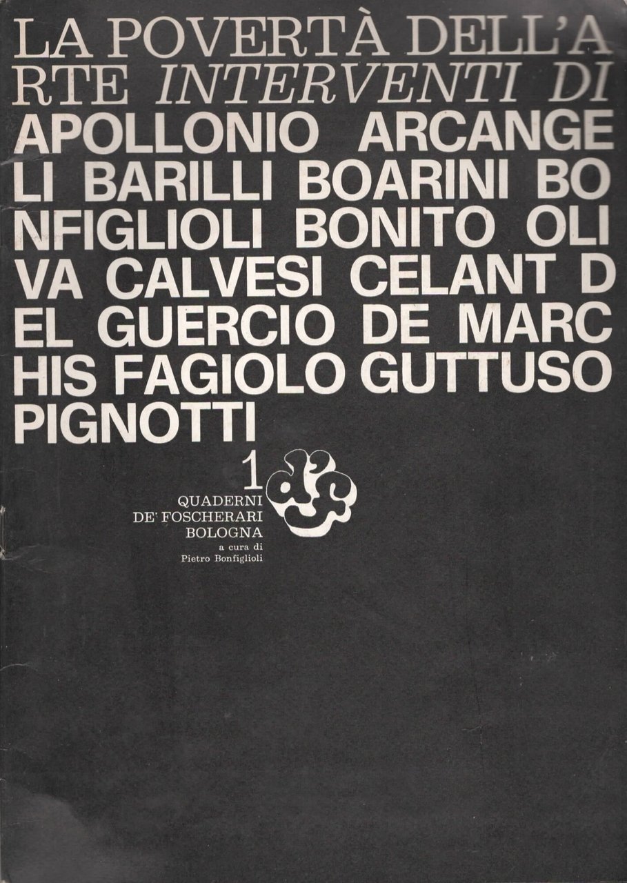 La povertà dell'arte - Quaderni De' Foscherari 1968