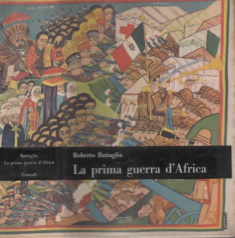 La prima guerra d'Africa di Roberto Battaglia | Immagine Gallery 1