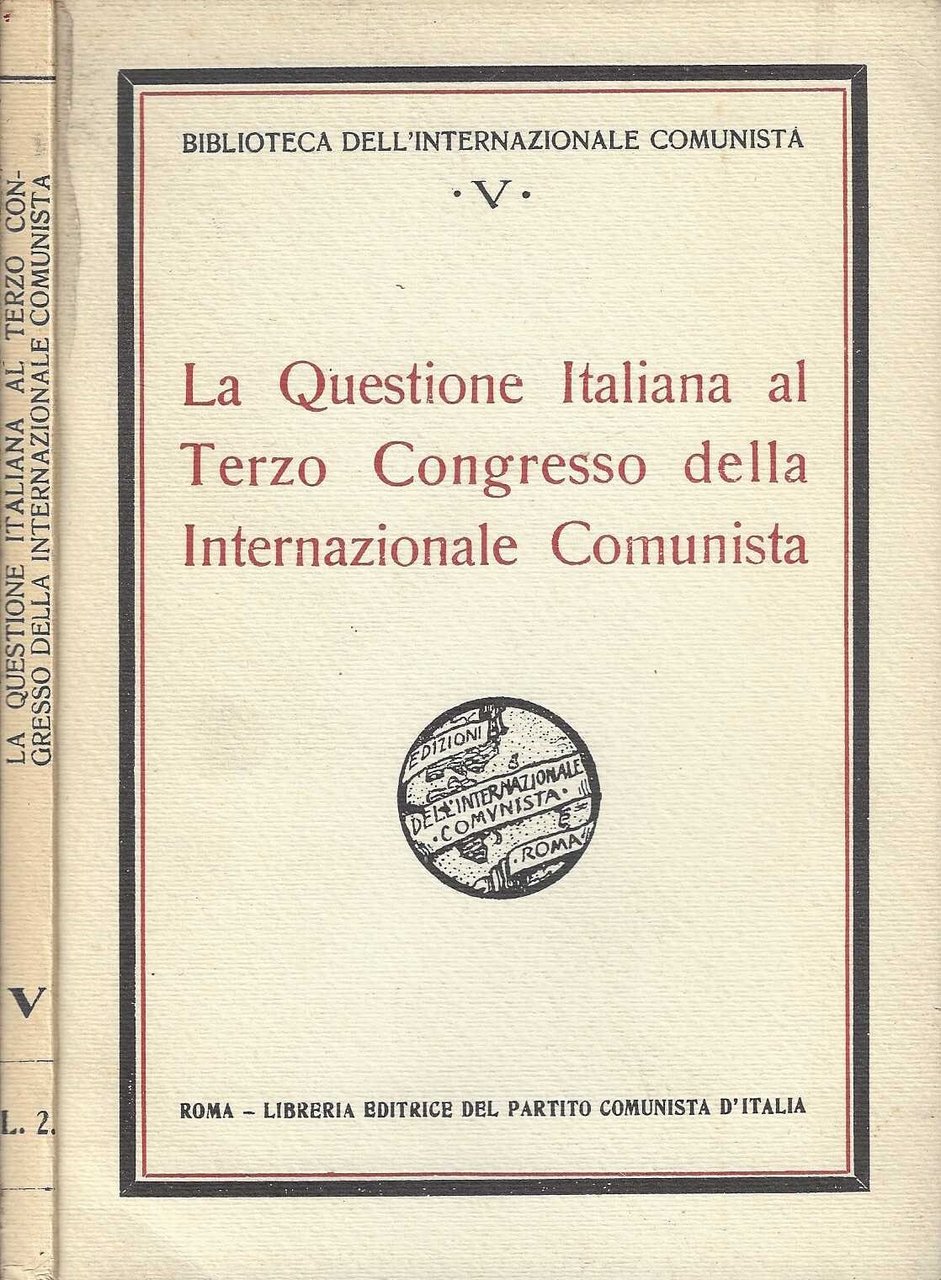 La questione italiana al Terzo Congresso della Internazionale Comunista.