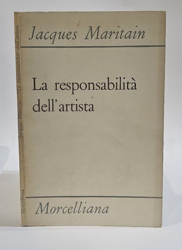 La responsabilità dell'artista di Jacques Maritain