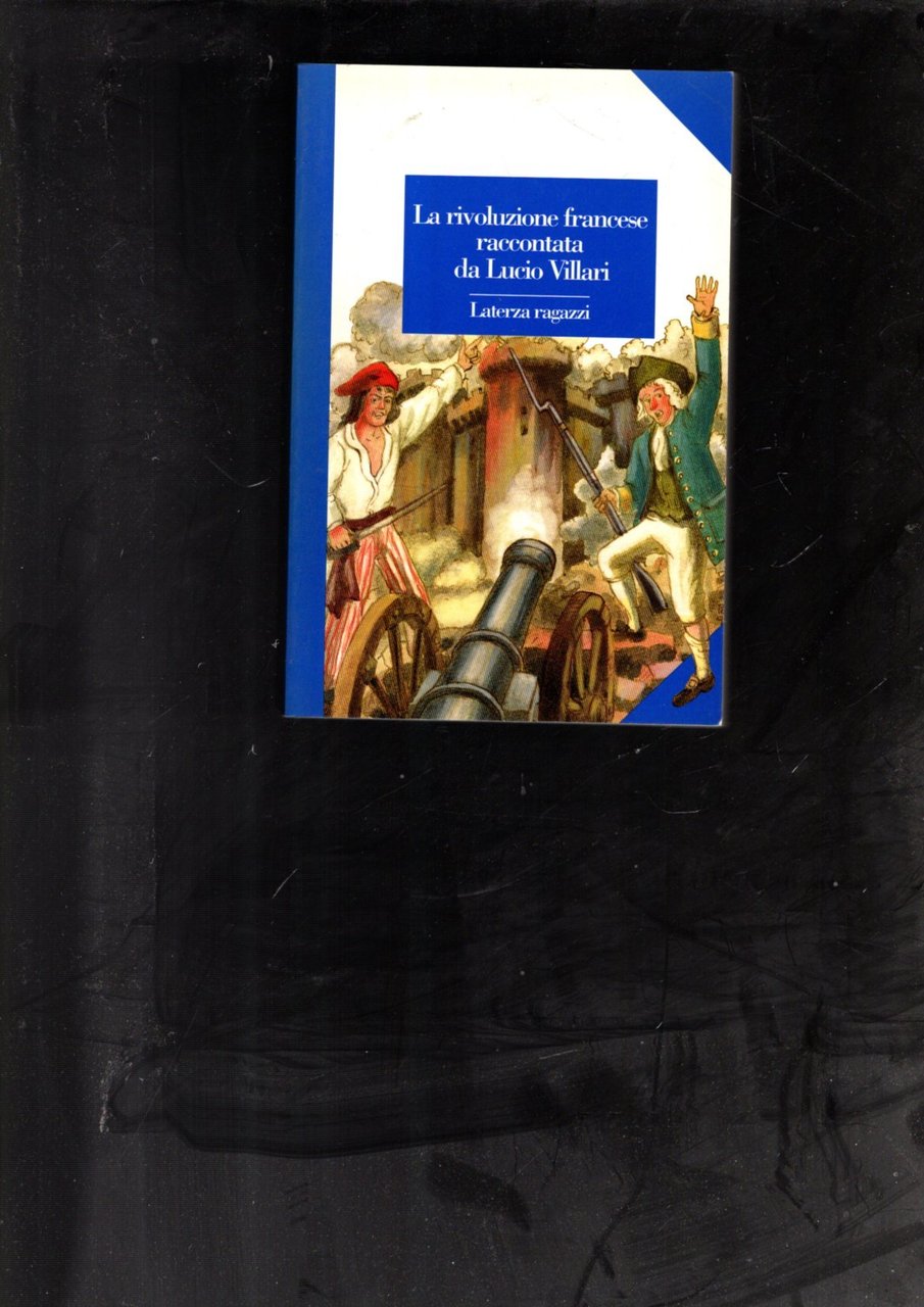 La rivoluzione francese raccontata da Lucio Villari