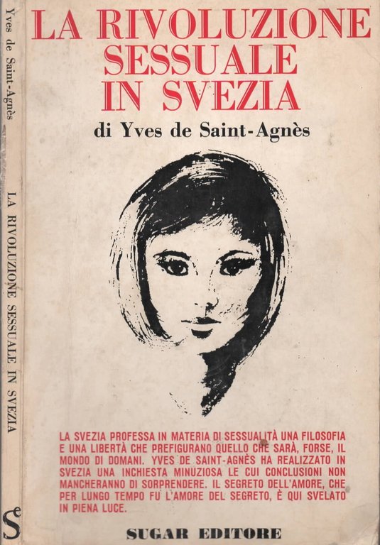 La Rivoluzione Sessuale In Svezia di Yves De Saint Agnes …