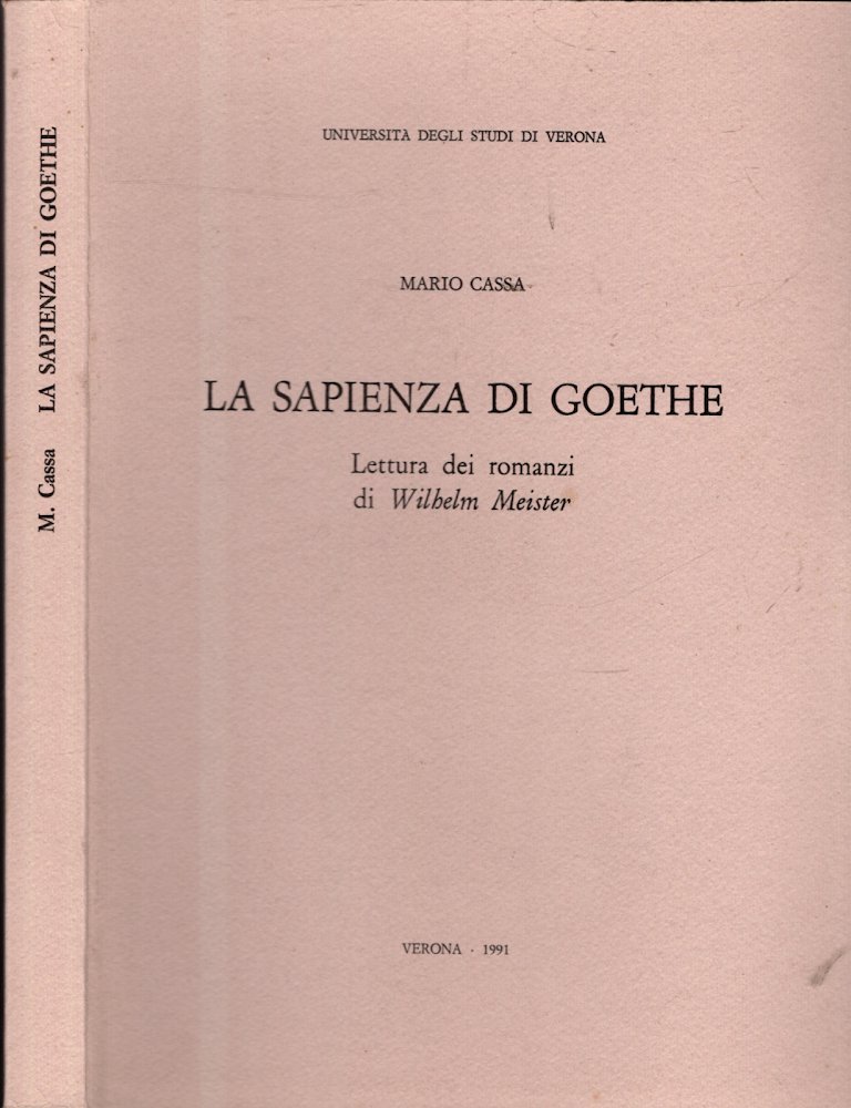 La Sapienza Di Goethe Lettura Dei Romanzi Di Wilhelm Meister