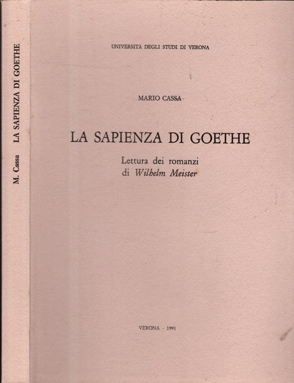 La Sapienza Di Goethe Lettura Dei Romanzi Di Wilhelm Meister