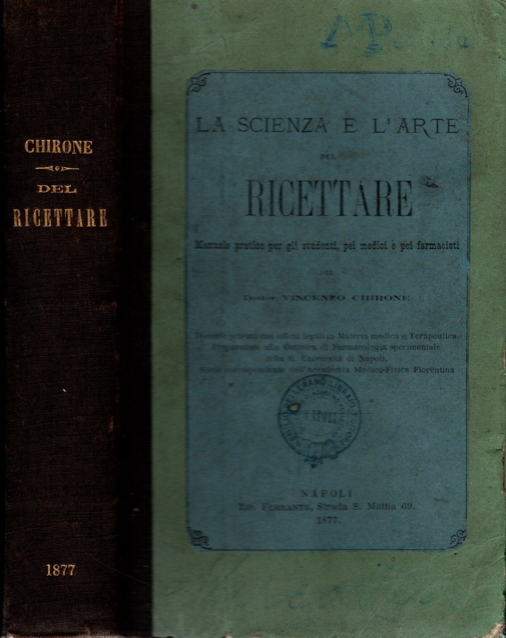 La scienza e l'arte del ricettare. Manuale pratico per gli …