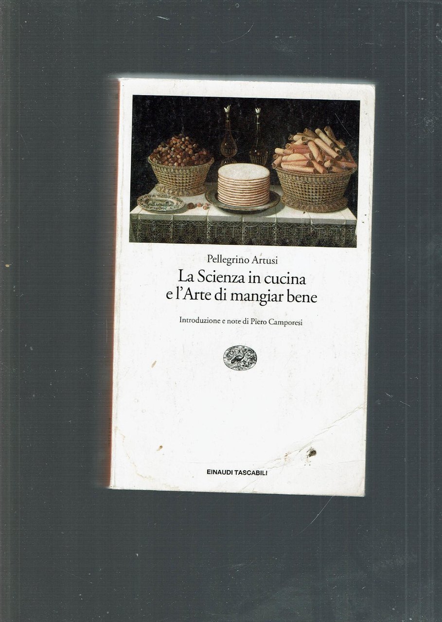 LA SCIENZA IN CUCINA E L'ARTE DI MANGIAR BENE