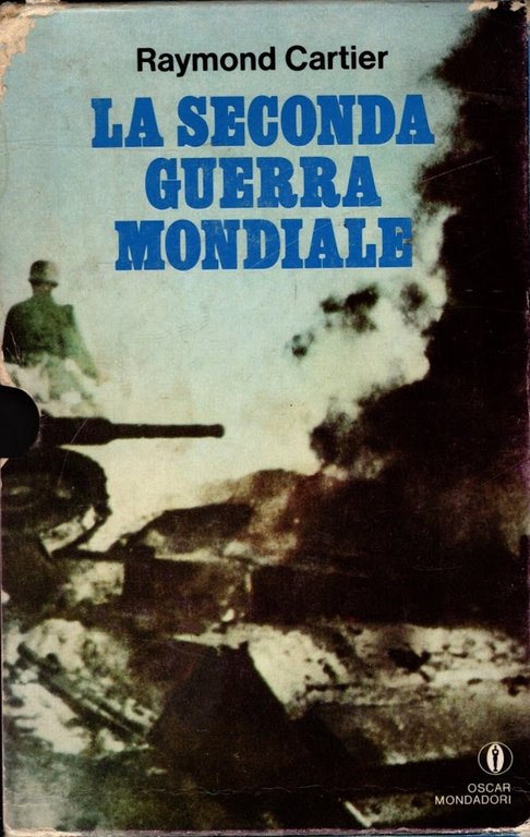 la Seconda Guerra Mondiale due volumi