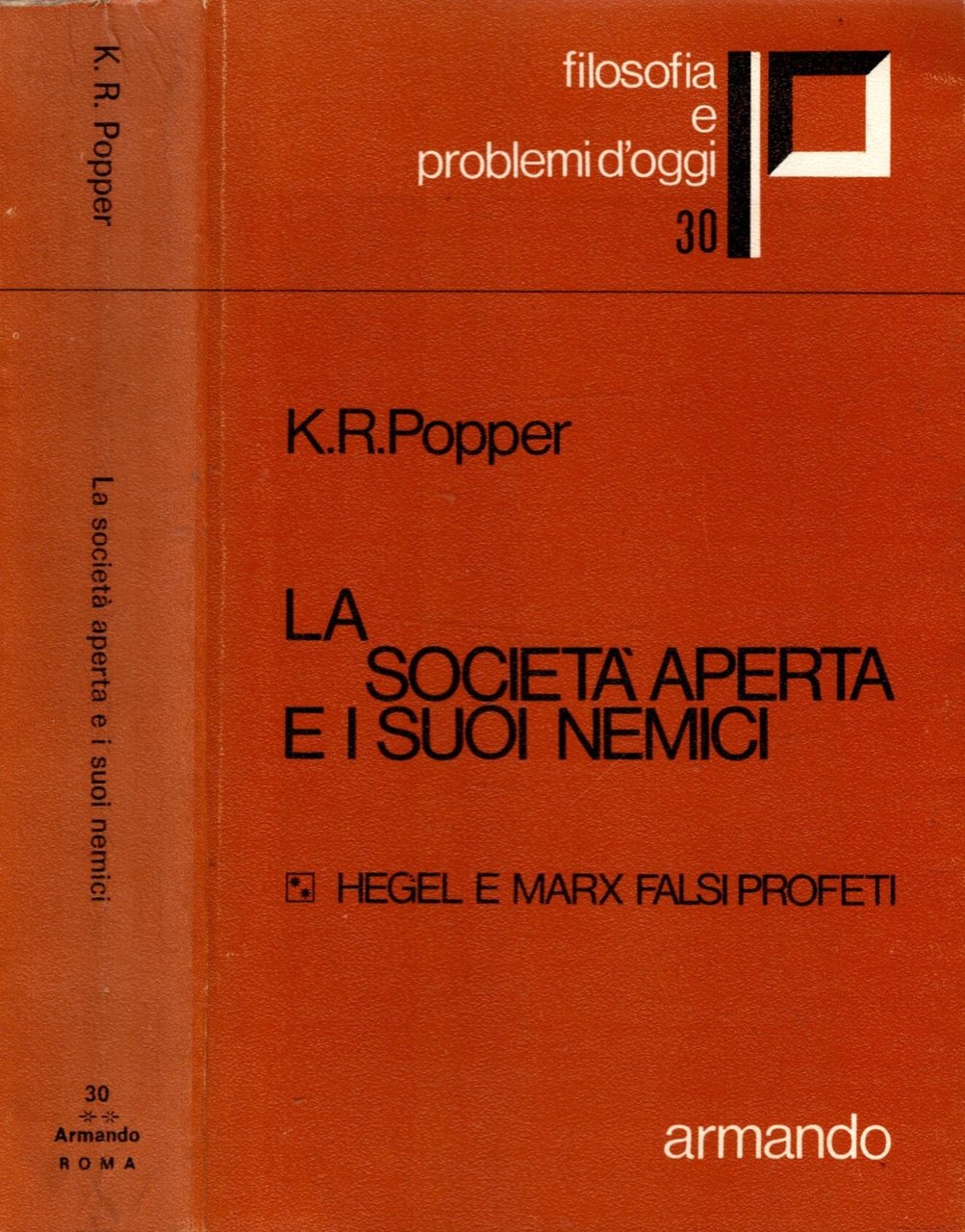 LA SOCIETA' APERTA E I SUOI NEMICI - HEGEL E …