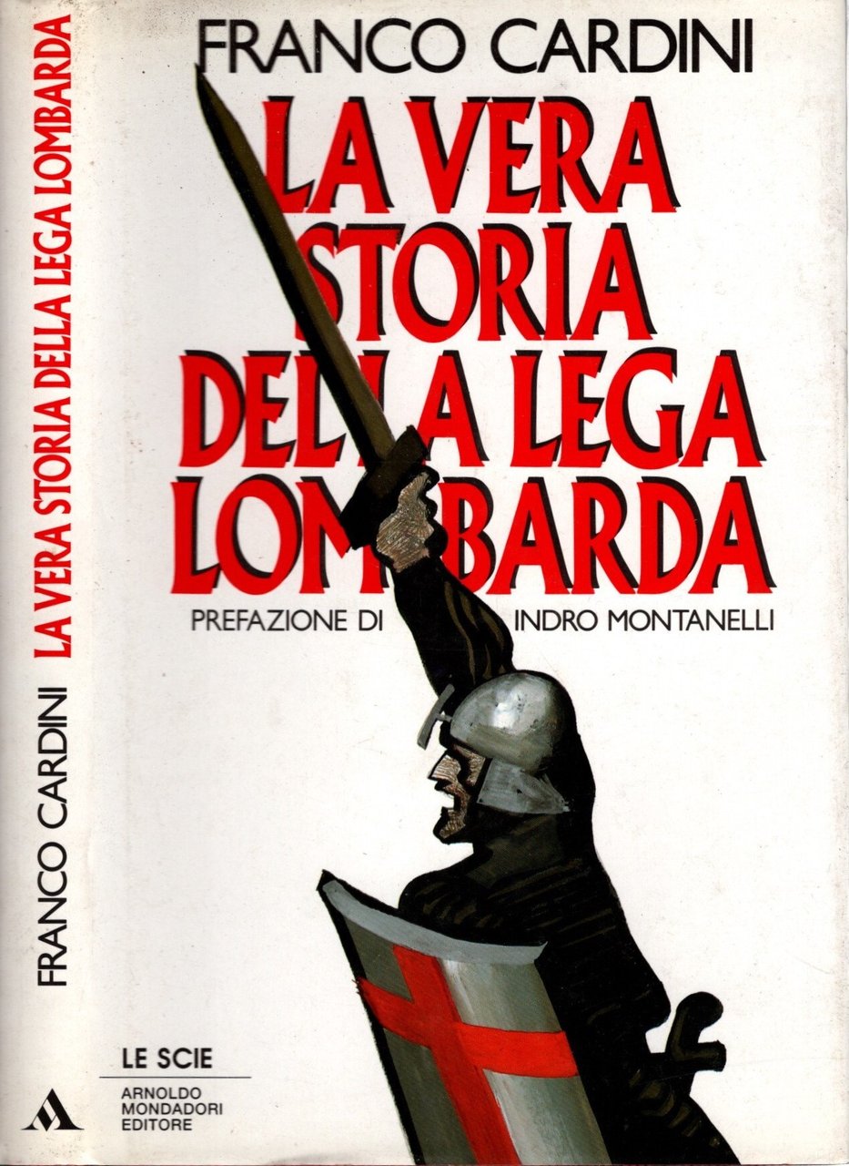 La vera storia della Lega Lombarda