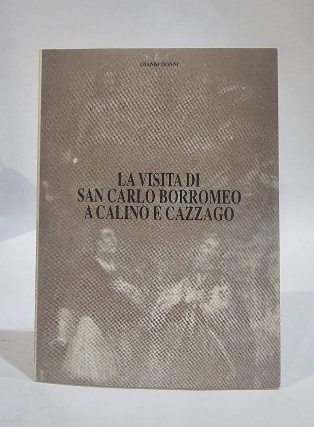 La visita di San Carlo Borromeo a Calino e Cazzago