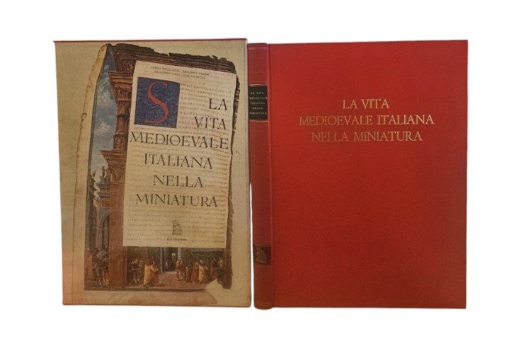 La Vita Medioevale Italiana Nella Miniatura