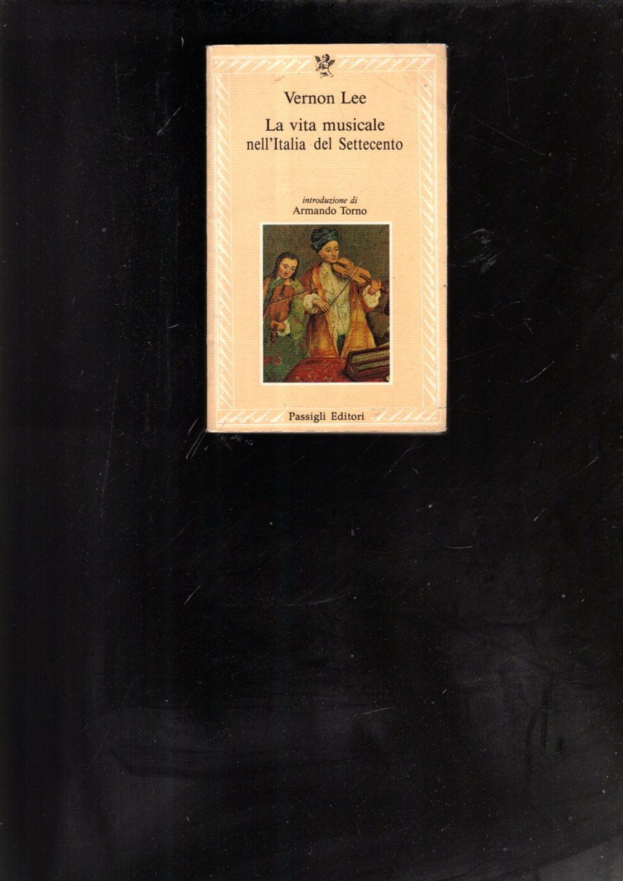 La vita musicale nell'Italia del Settecento