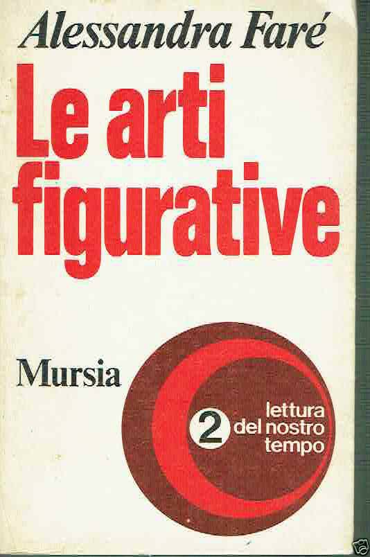 Le arti figurative di Alessandra Farè