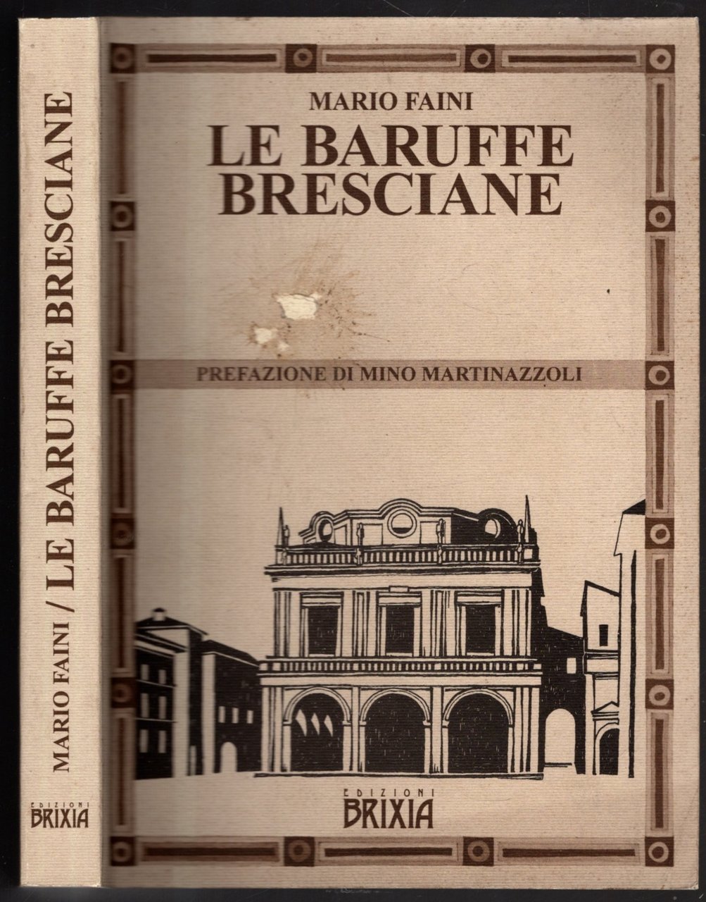 Le Baruffe Bresciane Società E Politica Dall' Unità D Italia …