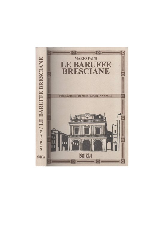 Le Baruffe Bresciane Società E Politica Dall' Unità D Italia …
