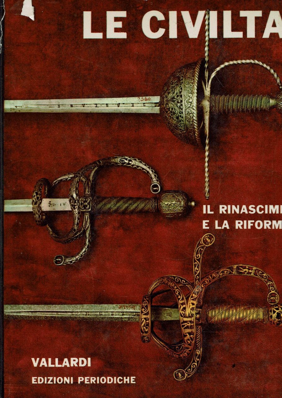 LE CIVILTA' IL RINASCIMENTO E LA RIFORMA