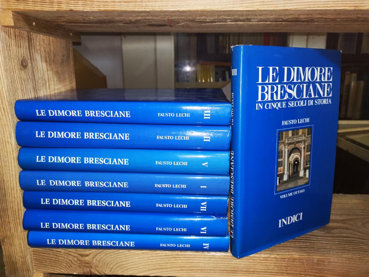 LE DIMORE BRESCIANE IN CINQUE SECOLI DI STORIA 8 VOL.