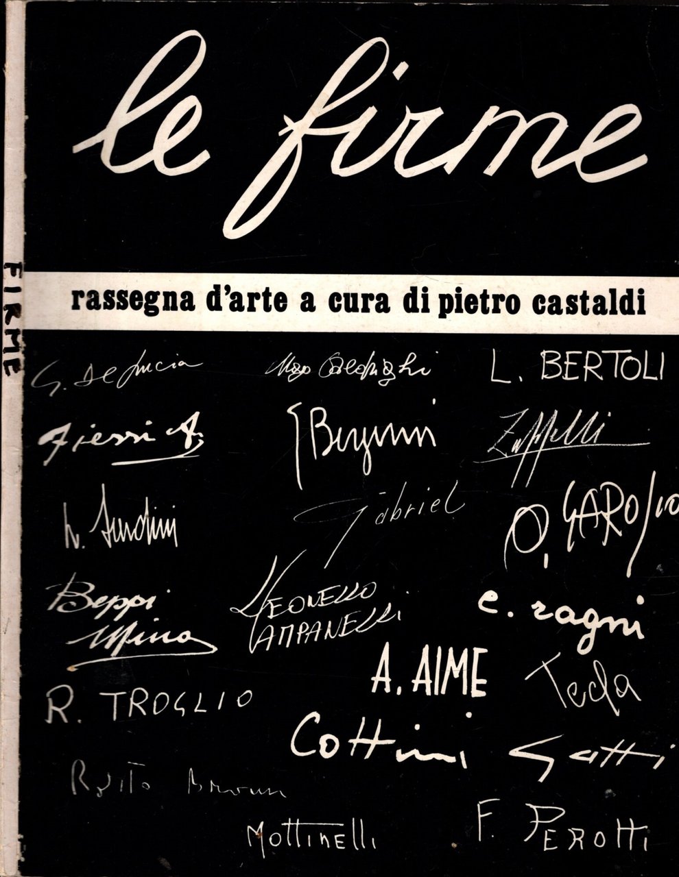 LE FIRME RASSEGNA D'ARTE A CURA DI PIETRO CASTALDI