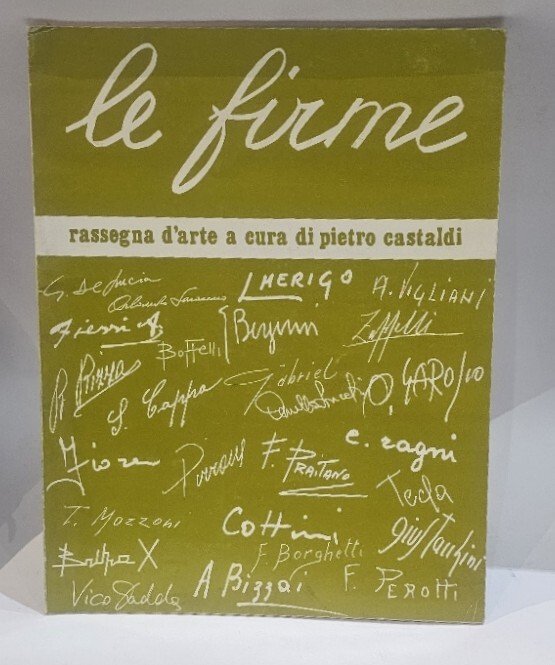 Le firme rassegna d'arte a cura di Pietro Castaldi