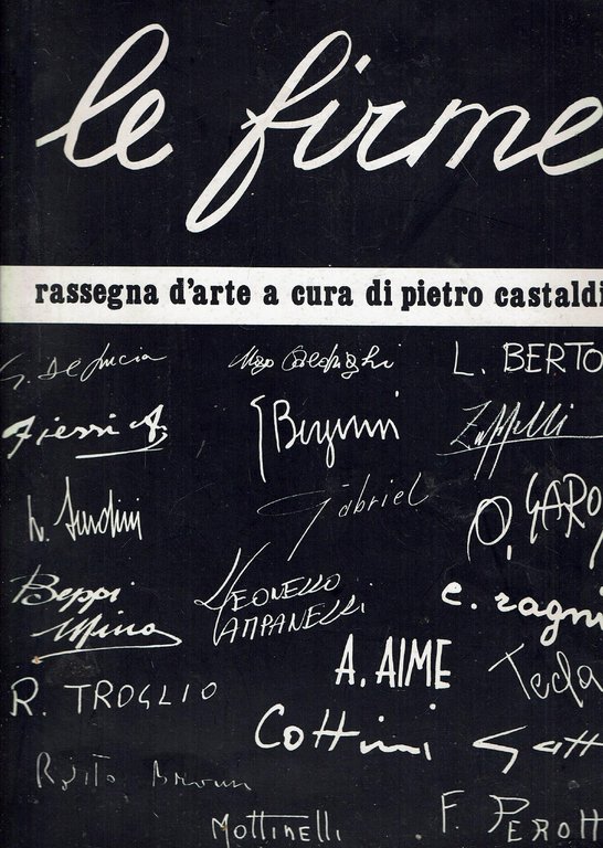 LE FIRME RASSEGNA D'ARTE A CURA DI PIETRO CASTALDI