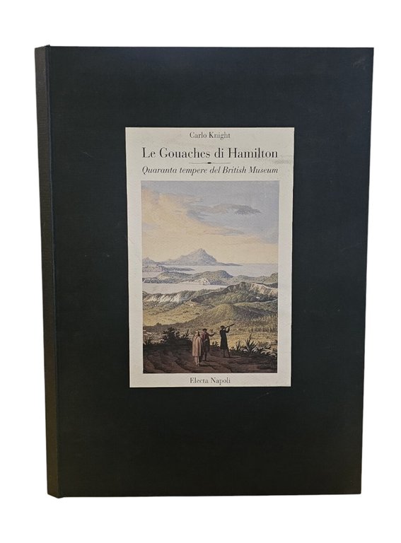 Le gouaches di Hamilton. Quaranta tempere dal British Museum