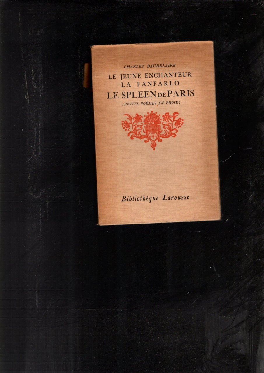 LE JEUNE ENCHANTEUR - LA FANFARLO - LE SPLEEN DE …