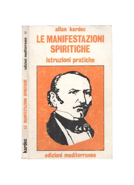 Le manifestazioni spiritiche : istruzioni pratiche : come sviluppare le …