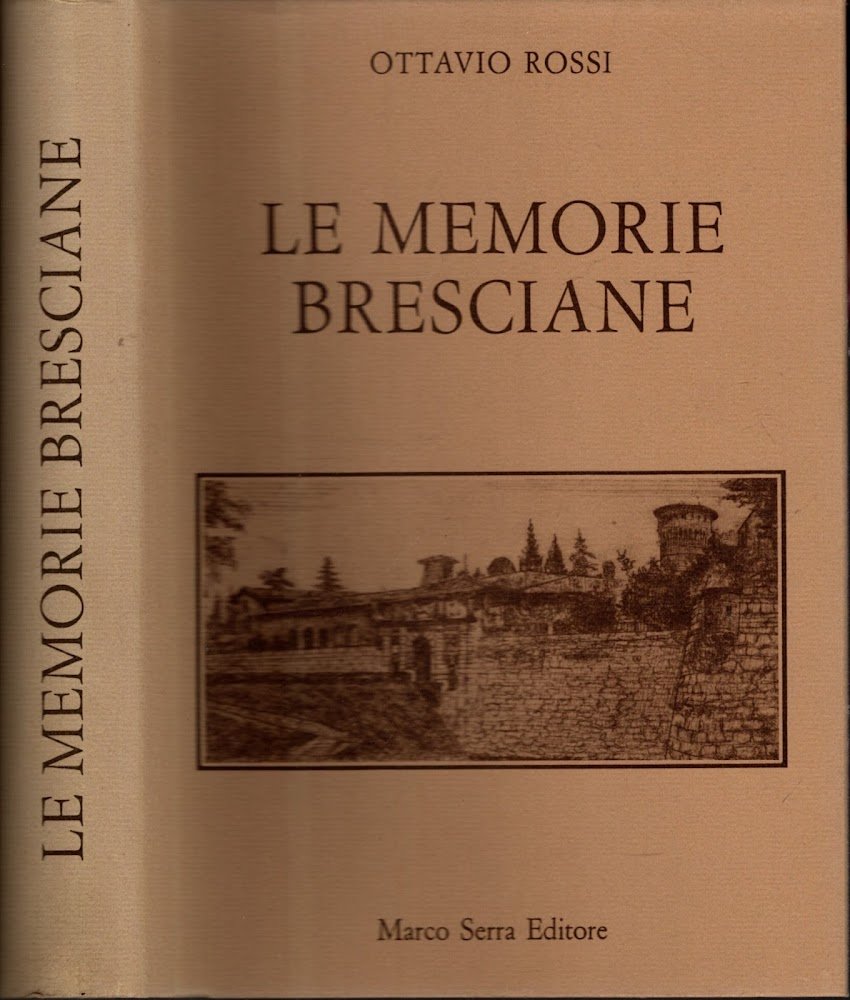 Le memorie bresciane di Ottavio Rossi