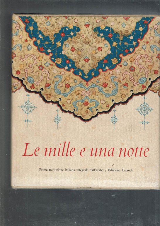 LE MILLE E UNA NOTTE 4 VOLUMI