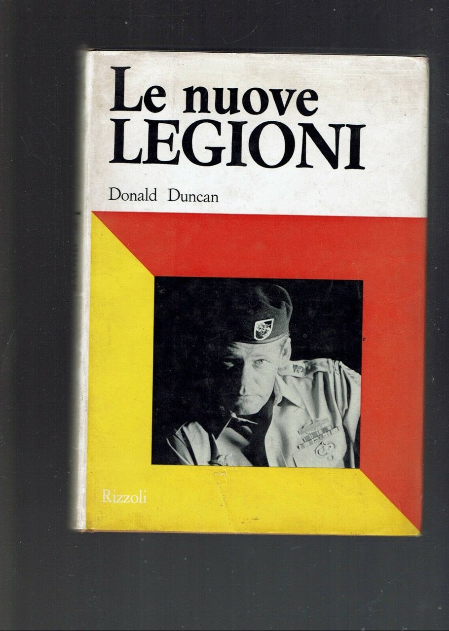 LE NUOVE LEGIONI ** DONALD DUNCAN